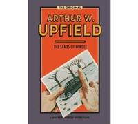 The Sands of Windee - [Version Originale] Arthur W Upfield (Auteur)