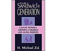 The Sandwich Generation: Caught Between Growing Children And Aging Parents