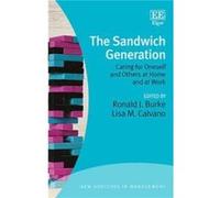 The Sandwich Generation Professor Ronald J Burke, Lisa M Calvano (Auteur)