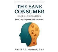 The Sane Consumer: Book 2- Recognition