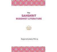 The Sanskrit Buddhist Literature