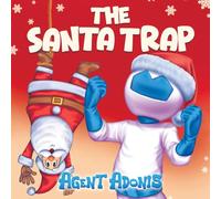 The Santa Trap: Agent Adonis Joins Santa on a Magical Christmas Adventure for Kids