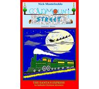 The Santa's Express: An Authentic Christmas Adventure