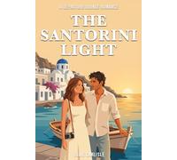 The Santorini Light: A Departure Lounge Romance Novel