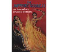 The Sapphire Goddess - The Fantasies of Nictzin Dyalhis