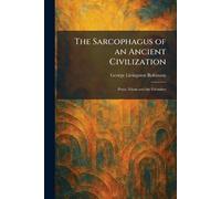The Sarcophagus of an Ancient Civilization: Petra, Edom and the Edomites