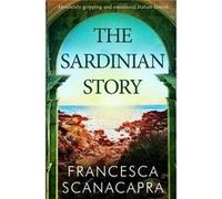 The Sardinian Story by Francesca Scanacapra Paperback Book Francesca Scanacapra (Auteur)