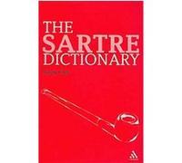 The Sartre Dictionary Gary Cox (Auteur)