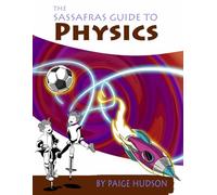 The Sassafras Guide to Physics