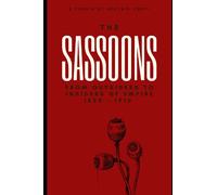 The Sassoons: From Outsiders to Insiders of Empire 1830 - 1910