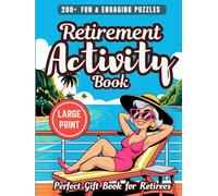The Sassy Woman’s Retirement Activity Book Enjoyable, Relaxing & Nostalgic Large Print Games To Celebrate Life After Work: 200+ Fun & Engaging Puzzles ... Boost. A Thoughtful Gift for Women Retirees