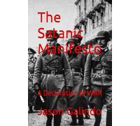 The Satanic Manifesto: A Declaration of WAR