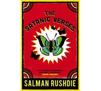 The Satanic Verses: The Booker-prize winning landmark work of literary fiction exploring migration, faith and identity