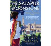 The Satapur Moonstone by Sujata Massey Sujata Massey (Auteur)