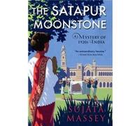 The Satapur Moonstone by Sujata Massey Unknown (Auteur)