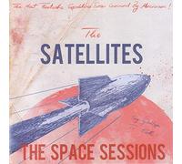 The Satellites - Space Sessions