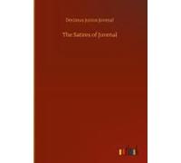 The Satires Of Juvenal