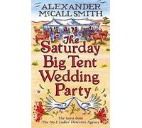 The Saturday Big Tent Wedding Party