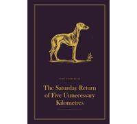 The Saturday Return of Five Unnecessary Kilometres: A Funny Lined Hardback Notebook | Deadpan British Humour Gift for a Birthday, Leaving Do or Secret Santa | 6 x 9, 120 Pages