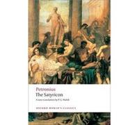 The Satyricon by Petronius Paperback Book Petronius (Auteur)