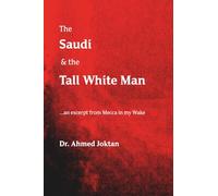 The Saudi & the Tall White Man