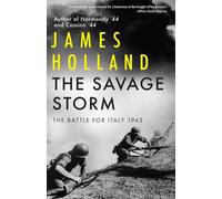 The Savage Storm The Battle For Italy 1943