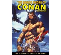 The Savage Sword of Conan 10: The Original Comics Omnibus