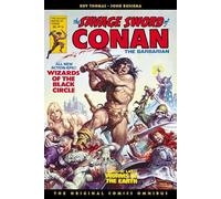 The Savage Sword of Conan 2: The Original Comics Omnibus