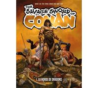 The Savage Sword of Conan T01 : La horde de dragons - Collectif - Panini Comics - cartonné - Comics