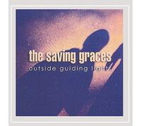 The Saving Graces - Outside Guiding Lights