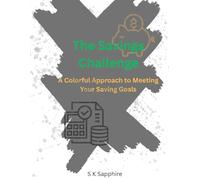 The Savings Challenge: A Colorful Approach to Meeting Your Saving Goals