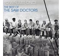 The Saw Doctors - to Win Just Once Best of The Saw Doctors