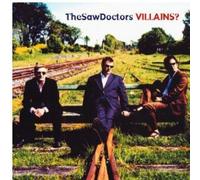 The Saw Doctors - Villains