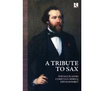 The Sax Players A Tribute to Sax (CD) with Book