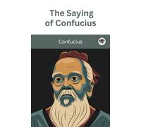 The Saying of Confucius