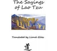The Sayings Of Lao Tzu