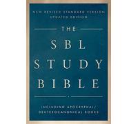 The SBL Study Bible: The Complete Society of Biblical Literature NRSV Updated Edition with Commentary, Maps, and Historical Context