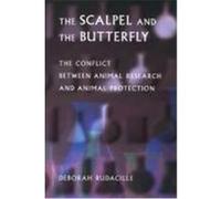 The Scalpel and the Butterfly Deborah Rudacille (Auteur)