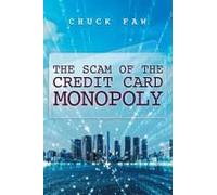 The Scam Of The Credit Card Monopoly