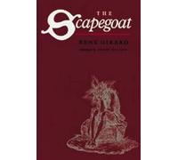 The Scapegoat Rene Girard (Auteur)