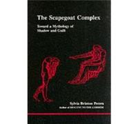 The Scapegoat Complex by Sylvia Brinton Perera Sylvia Brinton Perera (Auteur)