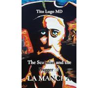 The Scapular and the Dagger of La Mancha
