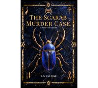 The Scarab Murder Case: A Philo Vance Mystery with Original Illustrations