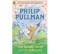 The Scarecrow And His Servant