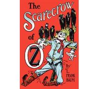 The Scarecrow of Oz by L. Frank Baum (2012-05-01)