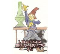The Scarecrow Of Oz By L. Frank Baum, Fiction, Fantasy, Literary, Fairy Tales, Folk Tales, Legends & Mythology