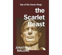 The Scarlet Beast: Key of the Seven Kings
