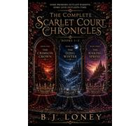 The Scarlet Court Chronicles: A Gothic Fairy Tale Romance