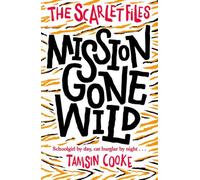 The Scarlet Files: Mission Gone Wild