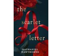 The Scarlet Letter - Nathaniel Hawthorne - Blackstone Publishing - ebook (ePub) - Livre